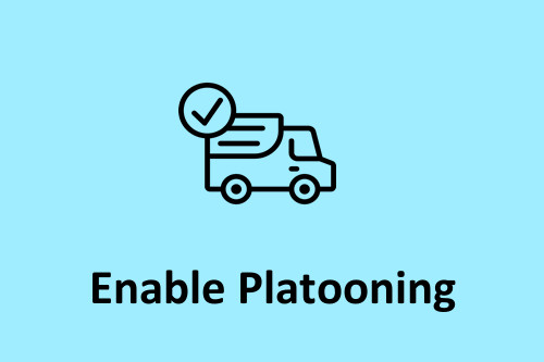 We enable platooning